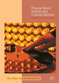 Cover Popular Music Scenes and Cultural Memory