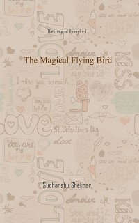 Cover The Magical Flying Bird