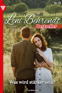 Cover Leni Behrendt Bestseller 75 – Liebesroman