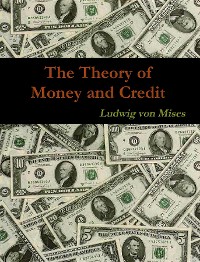 Cover The Theory of Money and Credit