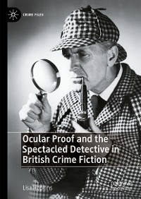 Cover Ocular Proof and the Spectacled Detective in British Crime Fiction