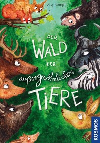 Cover Der Wald der außergewöhnlichen Tiere