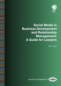 Cover Social Media in Business Development and Relationship Management