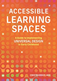 Cover Accessible Learning Spaces