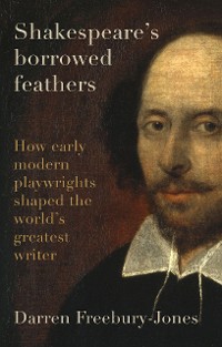 Cover Shakespeare's borrowed feathers