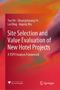 Cover Site Selection and Value Evaluation of New Hotel Projects