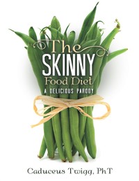 Cover Skinny Food Diet: A Delicious Parody