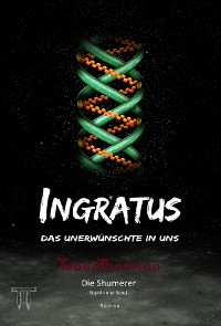 Cover INGRATUS - Das Unerwünschte in uns
