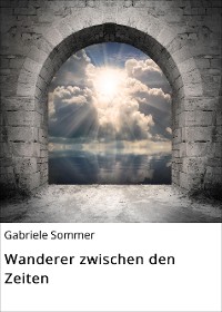 Cover Wanderer zwischen den Zeiten