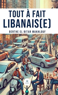 Cover Tout à fait Libanais(e)