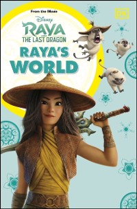 Cover Disney Raya and the Last Dragon Raya''s World