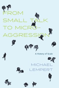 Cover From Small Talk to Microaggression