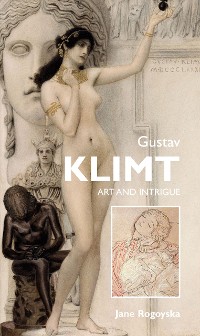 Cover Gustav Klimt: Art and intrigue