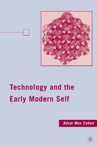 Cover Technology and the Early Modern Self