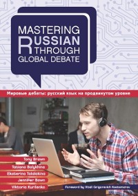 Cover Mastering Russian through Global Debate