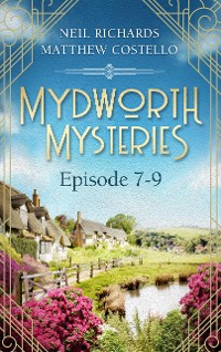 Cover Mydworth Mysteries - Episode 7-9