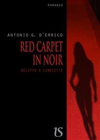 Cover Red carpet in noir. Delitto a Cinecittà