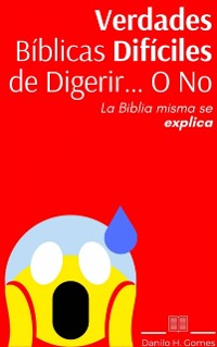 Cover Verdades Bíblicas Difíciles de Digerir...O No