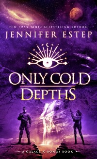 Cover Only Cold Depths: A Galactic Bonds Book