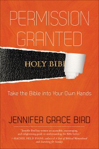 Cover Permission Granted--Take the Bible into Your Own Hands