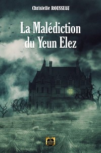 Cover La Malédiction du Yeun Elez