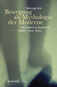 Cover Bewegung als Mythologie der Moderne