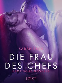 Cover Die Frau des Chefs: Erotische Novelle