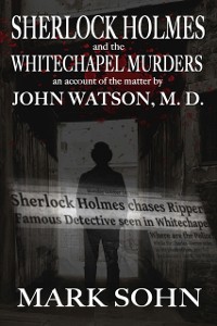 Cover Sherlock Holmes and the Whitechapel Murders