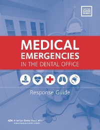 Cover Medical Emergencies in the Dental Office