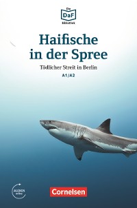 Cover Die DaF-Bibliothek / A1/A2 - Haifische in der Spree