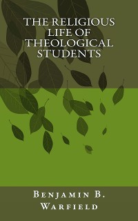 Cover The Religious Life of Theological Students