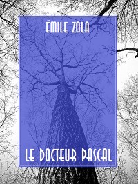 Cover Le Docteur Pascal