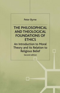 Cover Philosophical and Theological Foundations of Ethics
