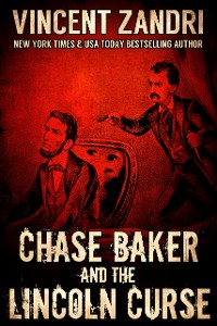 Cover Chase Baker and the Lincoln Curse