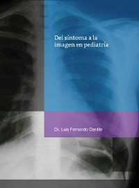 Cover Del síntoma a la imagen en pediatría