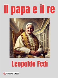 Cover Il papa e il re