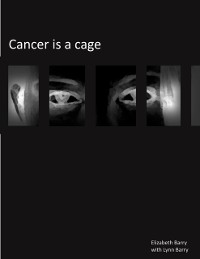 Cover Cancer Is A Cage