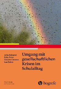 Cover Umgang mit gesellschaftlichen Krisen im Schulalltag