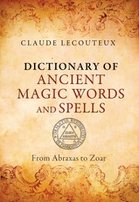 Cover Dictionary of Ancient Magic Words and Spells