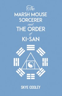 Cover Marsh Mouse Sorcerer and Order of Ki-San