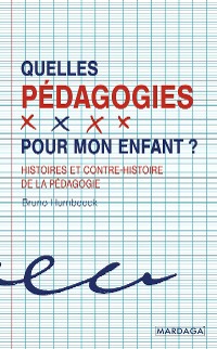 Cover Quelles pédagogies pour mon enfant ?