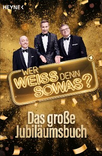 Cover "Wer weiß denn sowas?" – Das große Jubiläumsbuch