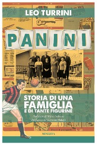 Cover Panini. Storia di una famiglia e di tante figurine