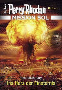 Cover Mission SOL 9: Ins Herz der Finsternis