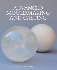 Cover Advanced Mouldmaking and Casting