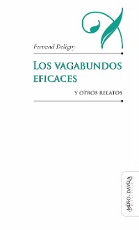 Cover Los vagabundos eficaces y otros relatos