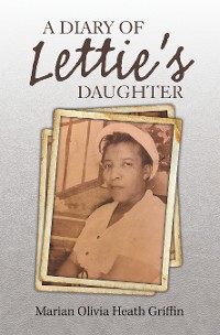 Cover A Diary of Lettie’S Daughter