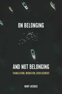 Cover On Belonging and Not Belonging