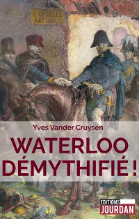 Cover Waterloo démythifié !