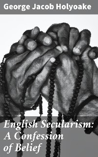 Cover English Secularism: A Confession of Belief